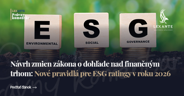 Návrh zmien zákona o dohľade nad finančným trhom: Nové pravidlá pre ESG ratingy v roku 2026