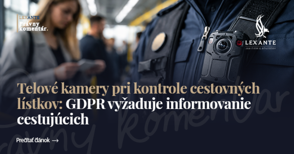 Telové kamery pri kontrole cestovných lístkov: GDPR vyžaduje informovanie cestujúcich