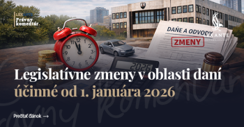 Legislatívne zmeny v oblasti daní účinné od 1. januára 2026