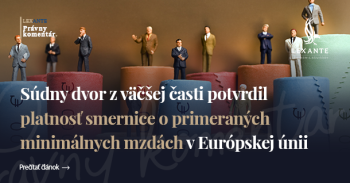 Súdny dvor z väčšej časti potvrdil platnosť smernice o primeraných minimálnych mzdách v Európskej únii
