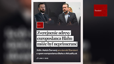 Zverejnenie Blahovej adresy môže byť neprimerané, hovorí advokát o spore s Aktualitami