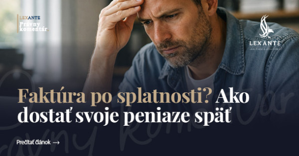Faktúry po splatnosti - čo robiť s nezaplatenou faktúrou