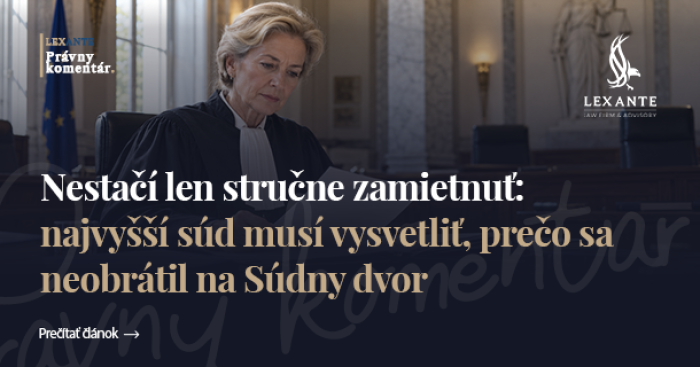 Nestačí len stručne zamietnuť: najvyšší súd musí vysvetliť, prečo sa neobrátil na Súdny dvor