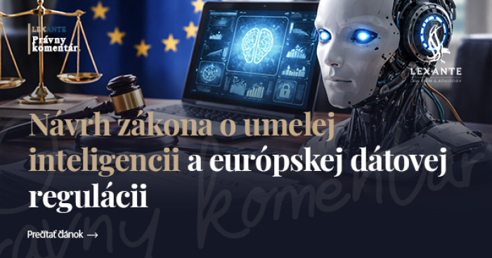 The Draft Act on Artificial Intelligence and European Data Regulation: A Step Towards a Safer Digital Future in Slovakia
